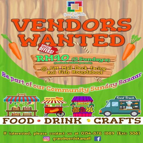 Vendor Wanted - Sunday Bazaar @ Grand Merdeka Mall (UPDATED)